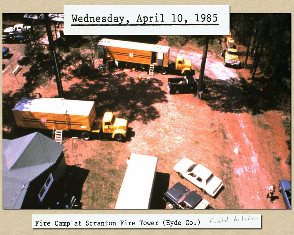 April 10, 1985: Photo fire camp at the Scranton Fire Tower in Hyde County, a primary center
				   of operations in the Allen Road Fire Suppression Effort